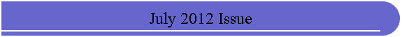 July 2012 Issue